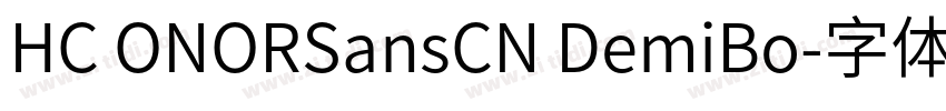 HC ONORSansCN DemiBo字体转换